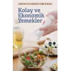 Kolay ve Ekonomik Yemekler