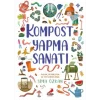Kompost Yapma Sanatı