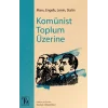 Komünist Toplum Üzerine
