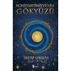 Konstantiniyye’nin Gökyüzü