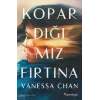 Kopardığımız Fırtına