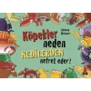 Köpekler Neden Kedilerden Nefret Eder?