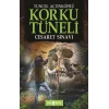 Korku Tüneli Cesaret Sınavı