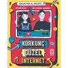 Korkunç Güzel İnternet - Çocuktan Al Bilgiyi