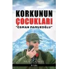 Korkunun Çocukları