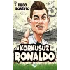 Korkusuz Ronaldo