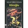 Köroğlu Bir Toplumsal Direnişin Destanı