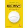 Kötü Tavsiye
