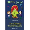 Kozmik Colin - Koca Burunlu Uzaylıların Saldırısı