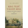 Kral Öldü Yaşasın Kral