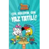 Kral Şakir 11 -Çok Bekledim Seni Yaz Tatili! (Ciltli )
