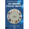 Kriz Döneminde Stratejik Yönetim-2