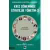 Kriz Döneminde Stratejik Yönetim-3
