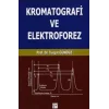 Kromatografi ve Elektroforez
