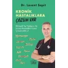 Kronik Hastalıklara Çözüm Var
