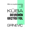 Küba: Devrimin Geçtiği Yol