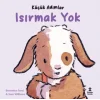 Küçük Adımlar - Isırmak Yok (Ciltli)
