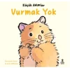 Küçük Adımlar - Vurmak Yok (Ciltli)