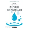 Küçük Alışkanlıklar Büyük Sonuçlar