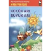 Küçük Arı Büyük Arı