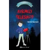 Küçük Astronomlar -Kırmızı Teleskop
