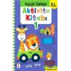 Küçük Dahiler Aktivite Kitabı 1 – 3+ Yaş (Pedagog Onaylı)