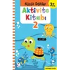Küçük Dahiler Aktivite Kitabı 2 – 3+ Yaş (Pedagog Onaylı)