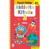 Küçük Dahiler Aktivite Kitabı 2 – 4+ Yaş (Pedagog Onaylı)