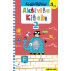 Küçük Dahiler Aktivite Kitabı 2 – 5+ Yaş (Pedagog Onaylı)