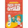 Küçük Gelen Giysiler - Mila Ve Sarpın Matematik Öyküleri 3