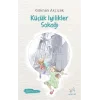Küçük İyilikler Sokağı