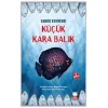 Küçük Kara Balık