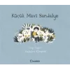 Küçük Mavi Sandalye (Ciltli )
