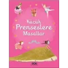 Küçük Prenseslere Masallar