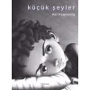Küçük Şeyler