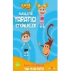 KUKULİYLE YARATICI ETKİNLİKLER