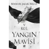 Kül - Yangın Mavisi Serisi 5
