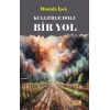 Küllerle Dolu Bir Yol