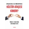 Kültür Ataşesi Kimdir ?