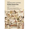 Kültür Denen Şey