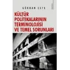 Kültür Politikalarının Terminolojisi ve Temel Sorunları