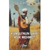 Kumlunun Şairi Aşık Mehmet