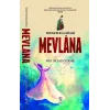 Kuranın Kulu Kölesi Mevlana