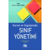 Kuram ve Uygulamada Sınıf Yönetimi