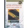 Kuramdan Uygulamaya Müzik Eğitiminde Yeni Yaklaşımlar