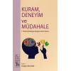 Kuram,Deneyim ve Müdahale