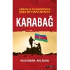 Kürekçay Anlaşmasından Şuşa Beyanamesine - Karabağ