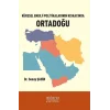 Küresel Enerji Politikalarının Kıskacında Ortadoğu