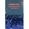 Kurma Kolu, Kışla Hikayeleri, İkinci Kitap
