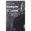 Kurşun Gölgesi